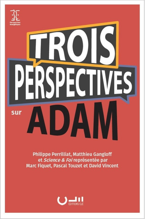 Trois perspectives sur Adam