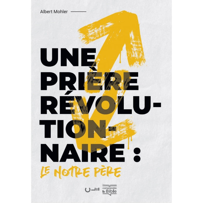 Une prière révolutionnaire : le Notre Père