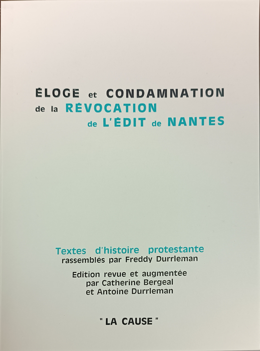 Éloge et condamnation de la Révocation de l'Édit de Nantes