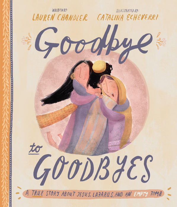 Goodbye to Goodbyes Storybook [Livre en anglais]