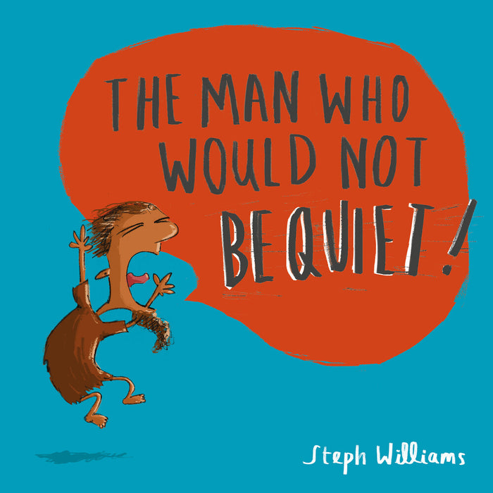 The Man Who Would Not Be Quiet [Livre en anglais]