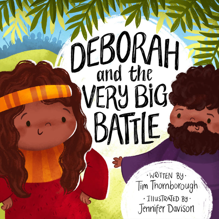 Deborah and the Very Big Battle [Livre en anglais]