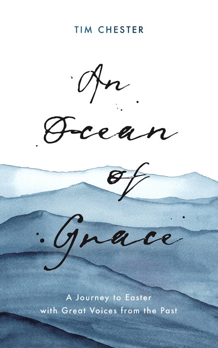 An Ocean of Grace [Livre en anglais]