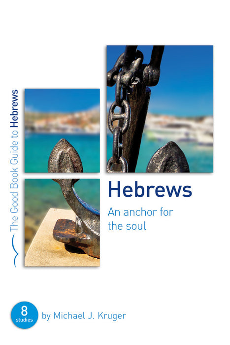 Hebrews: An Anchor for the Soul [Livre en anglais]