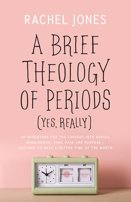 A Brief Theology of Periods (Yes, really) [Livre en anglais]