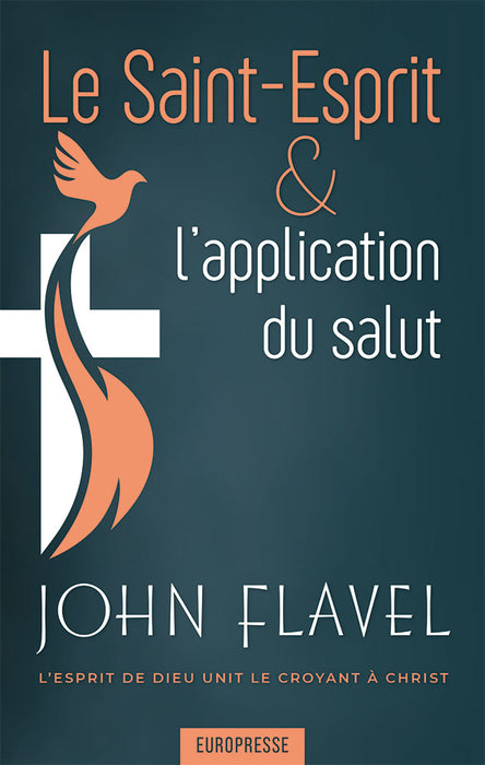 Le Saint-Esprit et l'application du salut