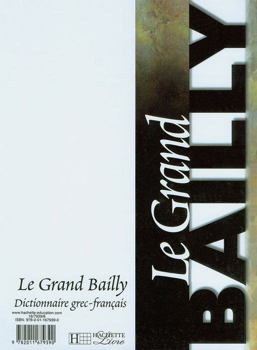 Dictionnaire Grec-Français. Le Grand Bailly