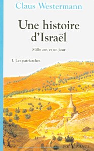 Une histoire d'Israël. Mille ans et un jour. Volume I