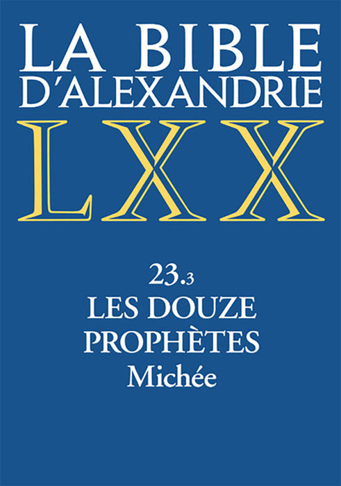 La Bible d’Alexandrie LXX La Septante Michée