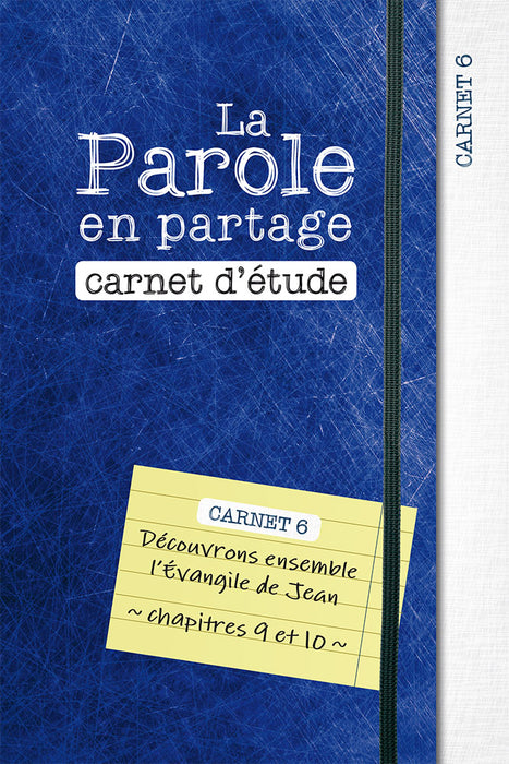 La Parole en partage. Carnet d’étude 6