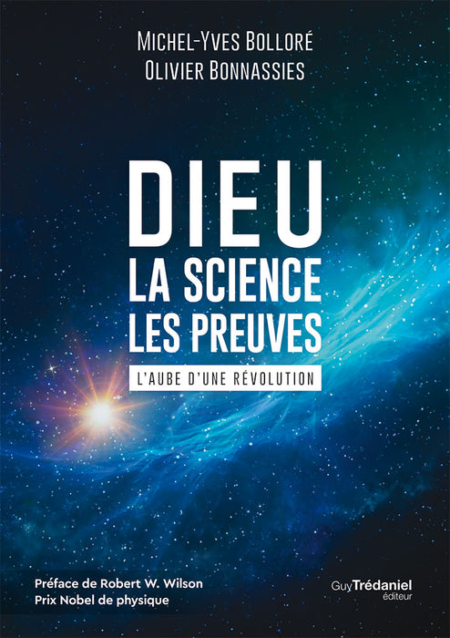 Dieu – La science – Les preuves : L’aube d’une révolution