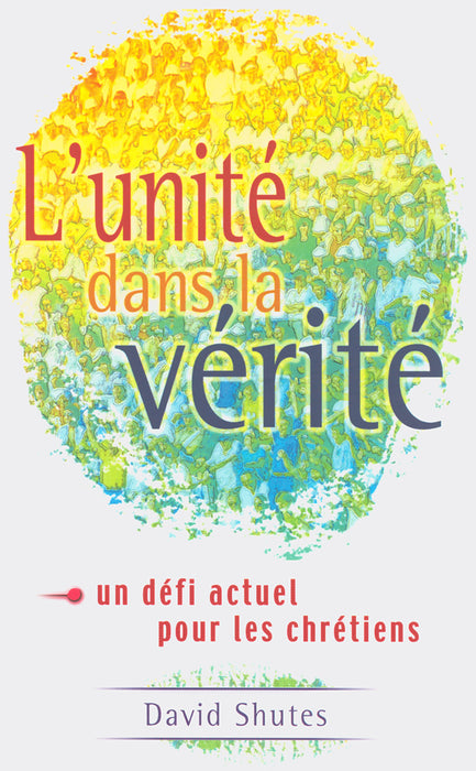 L'unité dans la vérité