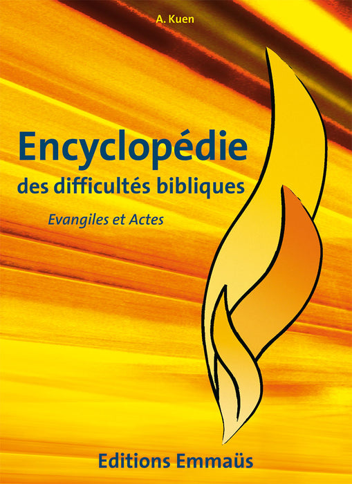 Encyclopédie des difficultés bibliques: Volume 5. Évangiles et Actes