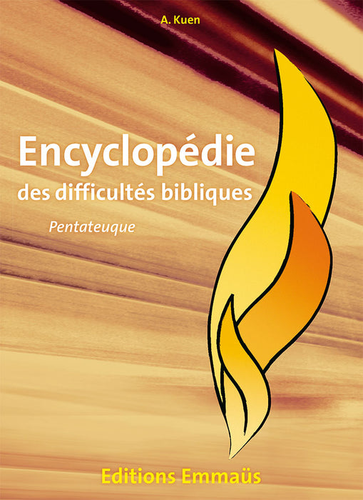 Encyclopédie des difficultés bibliques. Volume 1. Pentateuque