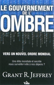 Le gouvernement de l'ombre, vers un nouvel ordre mondial