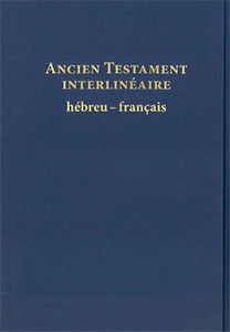 Ancien testament interlinéaire hébreu-français