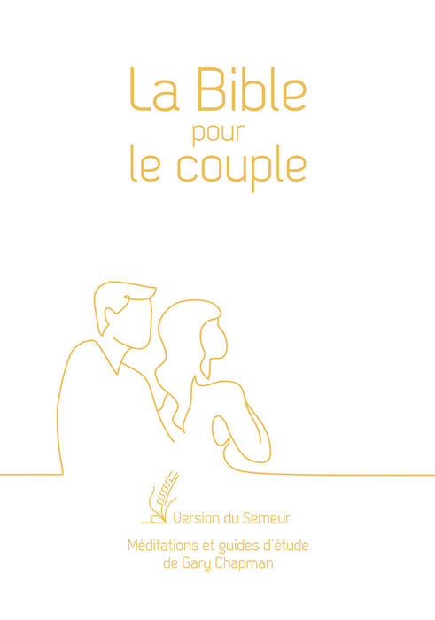 Bible pour le couple Semeur 2015, blanche