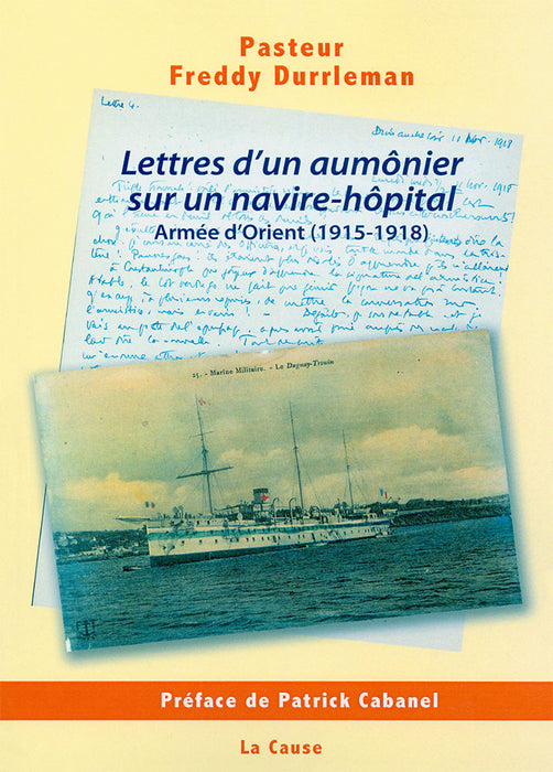 Lettres d’un aumônier sur un navire-hôpital