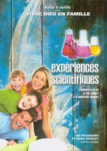 Vivre Dieu en Famille 2 - Expériences scientifiques