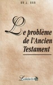 Le problème de l'Ancien Testament