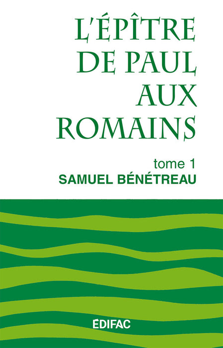 Romains Tome 1 (2e édition) Commentaire biblique