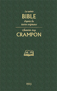 La sainte Bible d'après les textes originaux