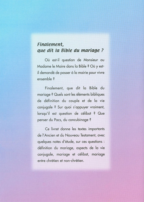 Finalement, que dit la Bible du mariage ?