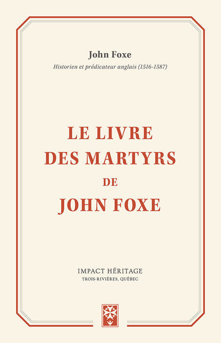 Le Livre des martyrs de John Foxe