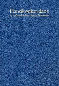 Handkonkordanz zum Griechischen Neuen Testament, couverture rigide skivertex bleu