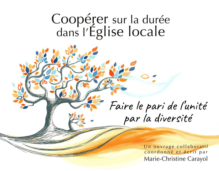 Coopérer sur la durée dans l’Église locale