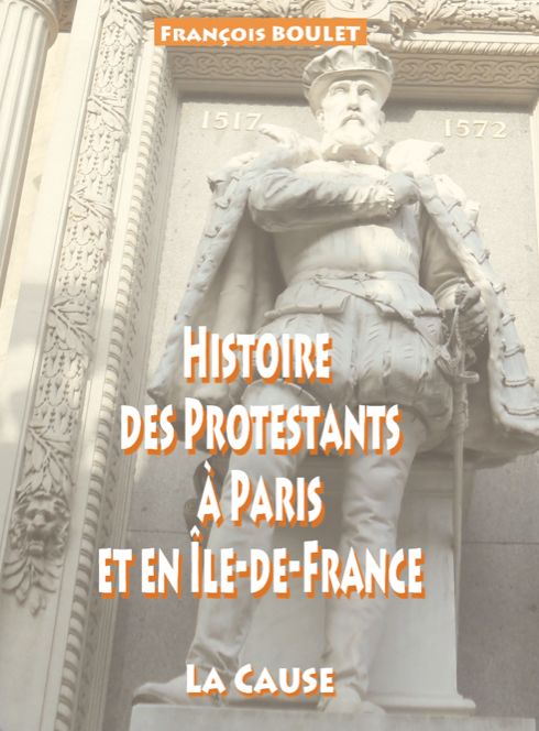 Histoire des Protestants à Paris et en Île-de-France