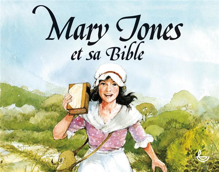Mary Jones et sa Bible
