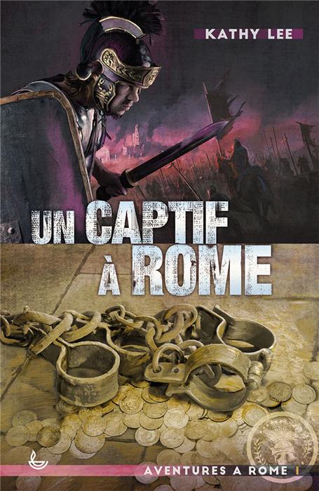 Un captif à Rome - Aventures à Rome 1