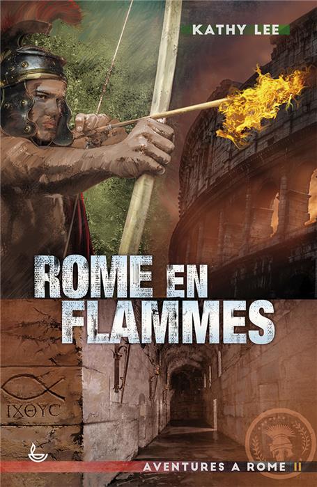 Rome en flammes - Aventures à Rome 2
