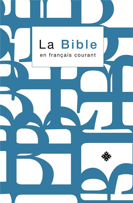 Bible en français courant Blanche bleue rigide avec notes