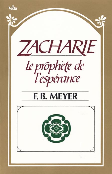 Zacharie - Le prophète de l'espérance