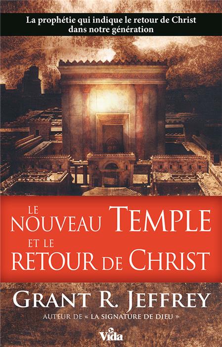 Le nouveau Temple et le retour de Christ