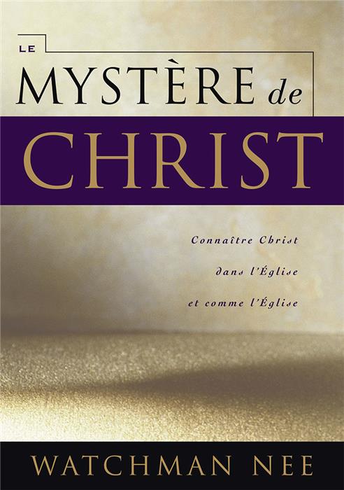 Le mystère de Christ [Nee]