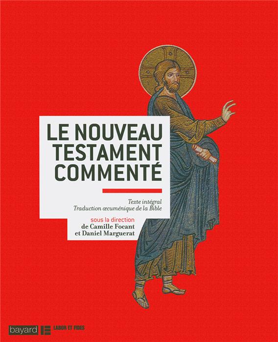 Le Nouveau Testament commenté