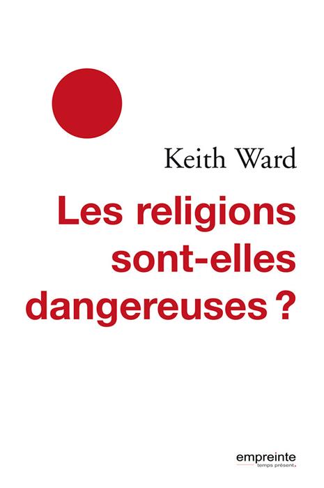 Les religions sont-elles dangereuses ?