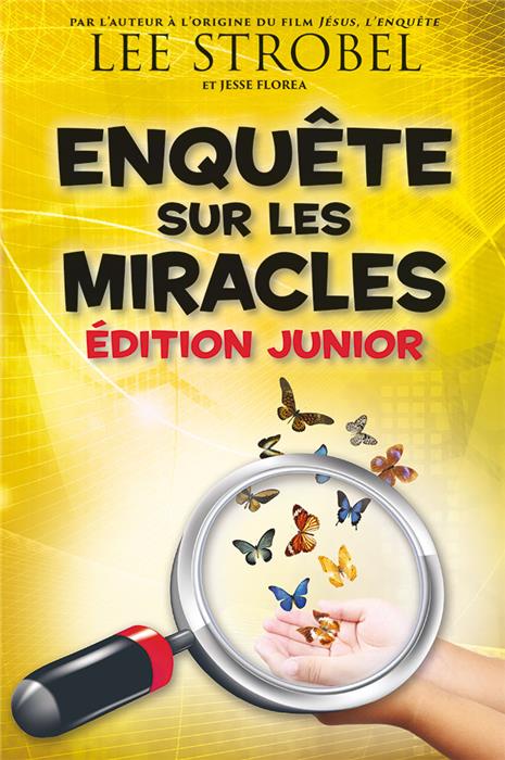 Enquête sur les miracles - Edition junior