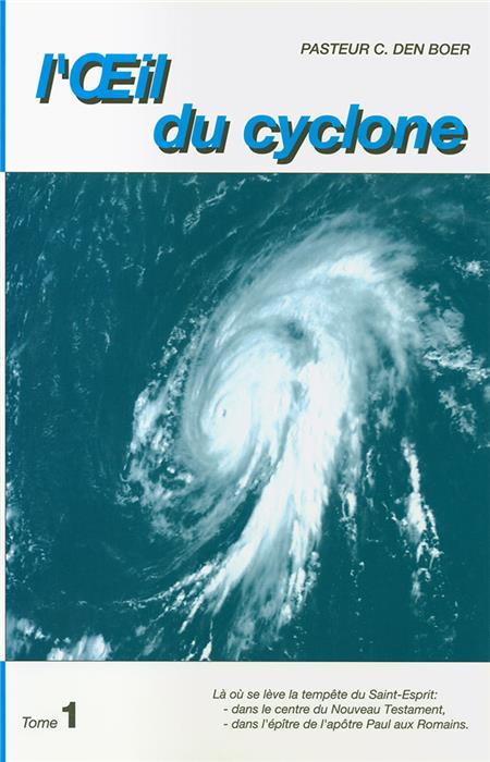 L'Oeil du cyclone Tome 1