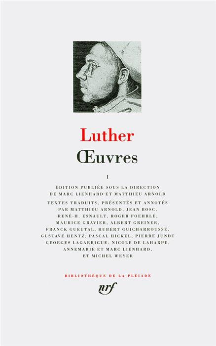 Luther. Oeuvres Tome 1