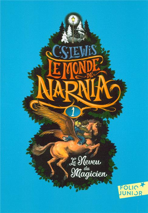 Le Monde de Narnia 1 - Le Neveu du Magicien