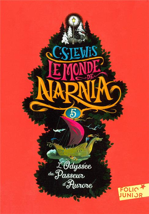 Le Monde de Narnia 5 - L'Odyssée du Passeur d'Aurore