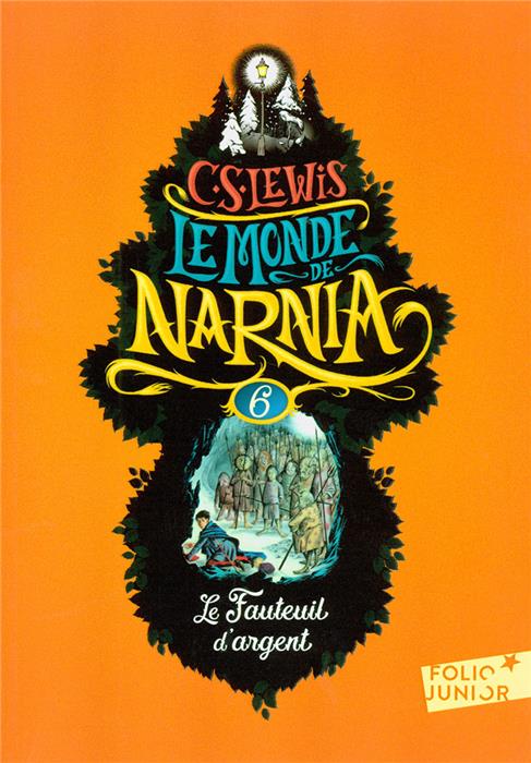 Le Monde de Narnia 6 - Le Fauteuil d'argent