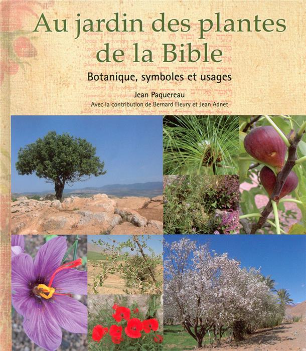 Au jardin des plantes de la Bible