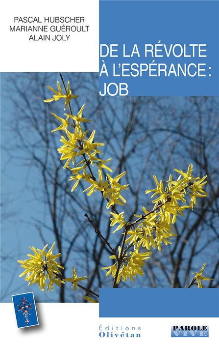 De la révolte à l'espérance : Job