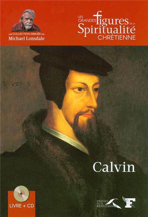 Calvin (Jean Calvin) - version abrégée