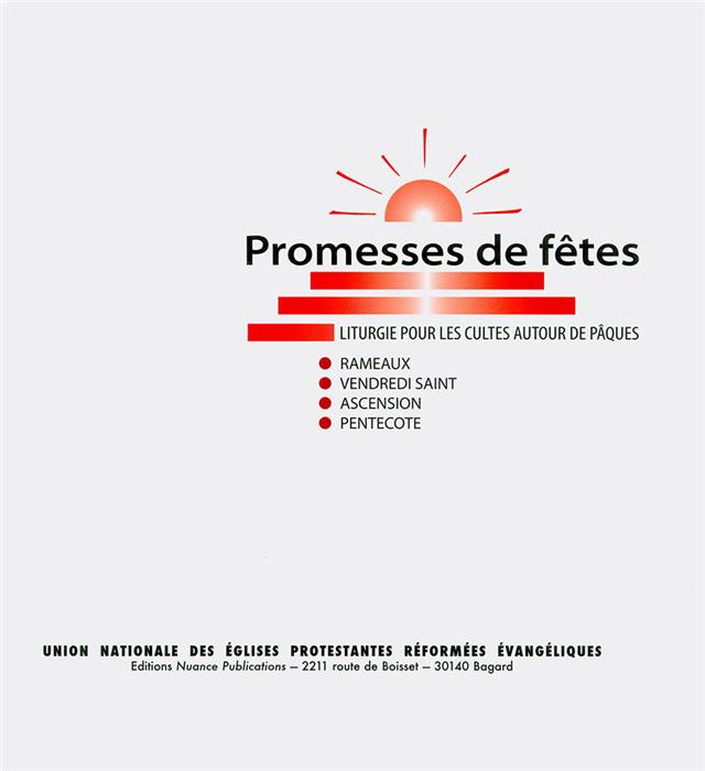 Promesses de fêtes – Rameaux, Vendredi saint, Ascension, Pentecôte